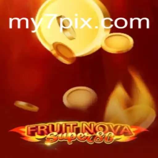 Descubra o Emocionante FruitNovaSuper80 no MY7.BET