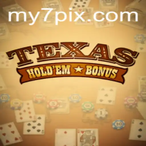 Descubra o Fascinante Mundo do Texas Hold'em Bonus com MY7.BET